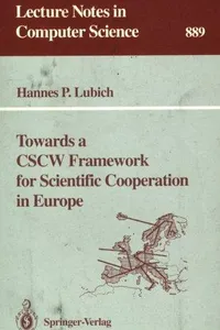 Towards a CSCW framework for scientific cooperation in Europe