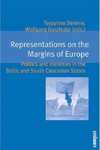Representations on the Margins of Europe