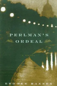 Perlman's ordeal