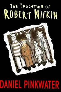 Cover of The education of Robert Nifkin