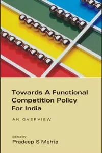 Towards a functional competition policy for India