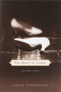 The darts of Cupid and other stories