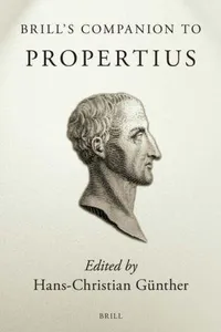 Brill's Companion to Propertius (Brill's Companions in Classical Studies)