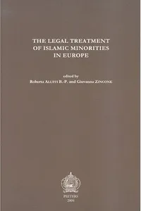 The Legal Treatment of Islamic Minorities in Europe