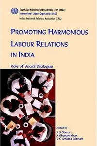 Promoting harmonious labour relations in India