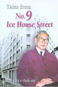 Tales from No. 9 Ice House Street