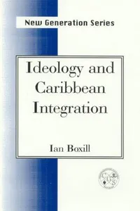Ideology and Caribbean integration