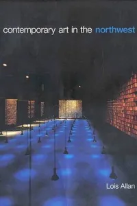 Contemporary art in the Northwest