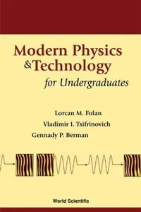 Modern physics & technology for undergraduates
