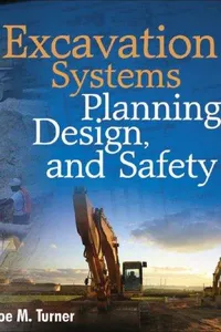Excavation Planning, Design, and Safety