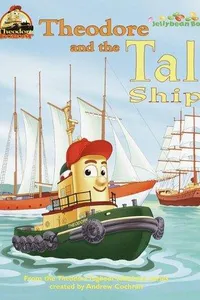 Theodore and the tall ships