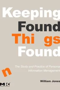 Keeping Found Things Found