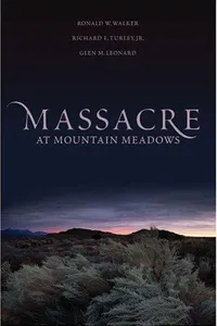 Massacre at Mountain Meadows