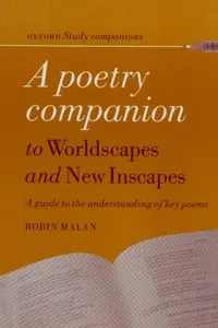 A Poetry Companion to Worldscapes and New Inscapes