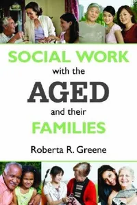 Social Work with the Aged and Their Families