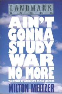 Ain't gonna study war no more