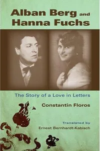 Cover of Alban Berg and Hanna Fuchs