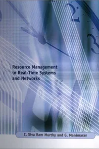 Resource management in real-time systems and networks