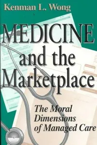 Medicine and the Marketplace