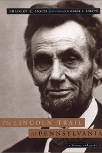 The Lincoln trail in Pennsylvania
