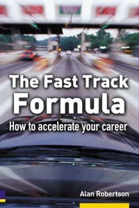 The Fast Track Formula
