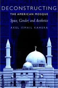 Deconstructing the American Mosque
