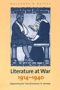 Literature at war, 1914-1940