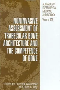 Noninvasive assessment of trabecular bone architecture and the competence of bone
