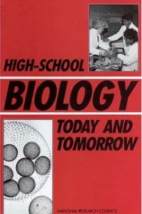 High-School Biology Today and Tomorrow
