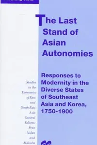 The Last Stand of Asian Autonomies