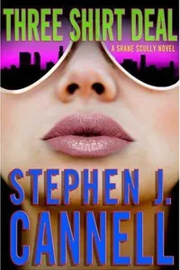 Cover of Three Shirt Deal by Stephen J. Cannell
