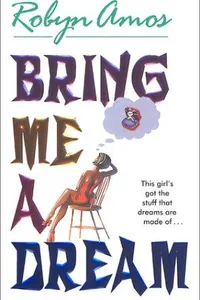 Bring Me a Dream