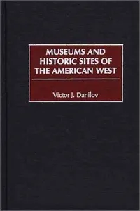 Museums and historic sites of the American West