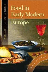 Cover of Food in Early Modern Europe (Food through History)