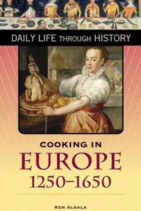 Cooking in Europe, 1250-1650