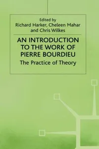 An Introduction to the work of Pierre Bourdieu