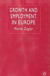 Growth and Employment in Europe