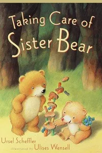Capa de Taking care of Sister Bear por Ursel Scheffler
