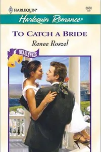 To Catch A Bride