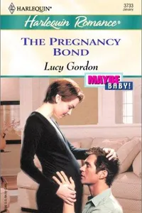 The Pregnancy Bond  (Maybe Baby)