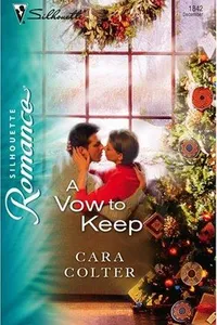 Cover of A Vow To Keep by Cara Colter