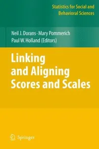 Linking and aligning scores and scales