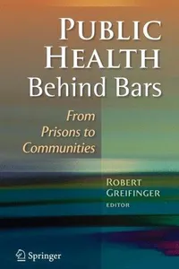 Public Health Behind Bars