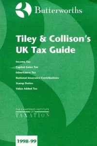 Tiley and Collison's UK Tax Guide 1998-99