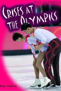 Crises at the Olympics