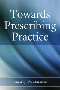 Towards Prescribing Practice