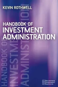 Handbook of Investment Administration (Securities Institute)