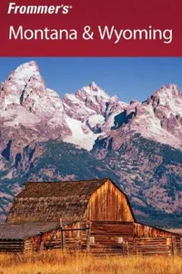 Frommer's Montana & Wyoming