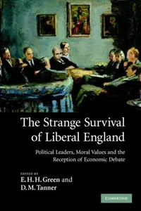 The strange survival of liberal England