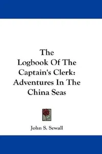The Logbook Of The Captain's Clerk